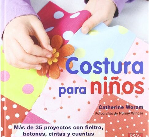 COSTURA PARA NIÑOS (Costura (drac))