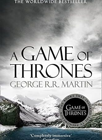 A Game of Thrones: The bestselling classic epic fantasy series behind the award-winning HBO and Sky TV show and phenomenon GAME OF THRONES: Book 1 (A Song of Ice and Fire)