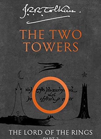 The Two Towers: Discover Middle-earth in the Bestselling Classic Fantasy Novels before you watch 2022's Epic New Rings of Power Series (The Lord of the Rings, Book 2) (English Edition)