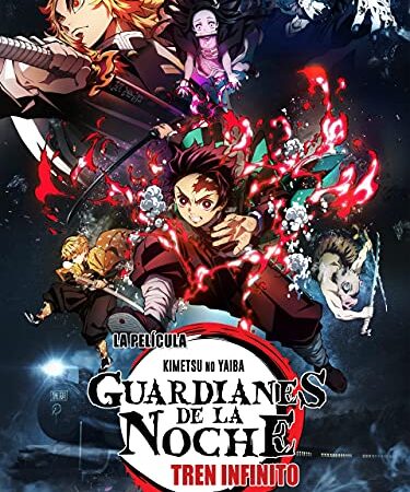 Guardianes de la noche -Kimetsu no Yaiba- La Película: Tren Infinito